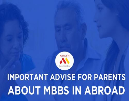 What parents need to know about MBBS Abroad!