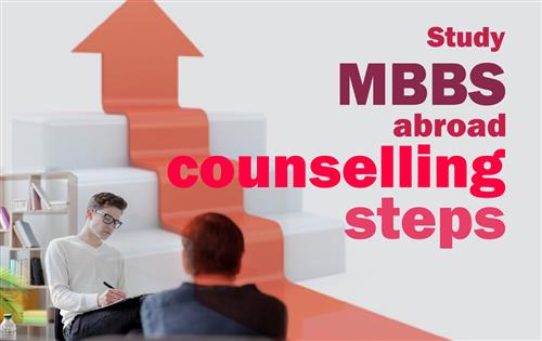 Study MBBS abroad counselling steps