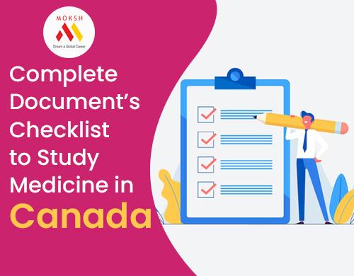 Complete Document’s Checklist to Study Medicine in Canada