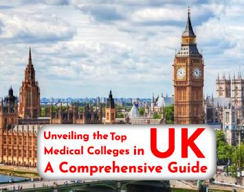 Unveiling the Top Medical Colleges in UK: A Comprehensive Guide