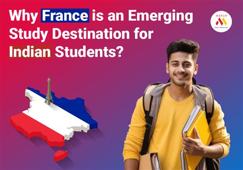 Why France Is An Emerging Study Destination For Indian Students