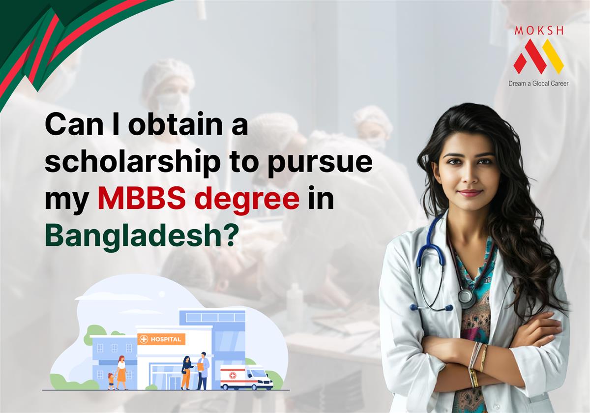MBBS in Bangladesh with Scholarships: Make Your Medical Dream Affordable