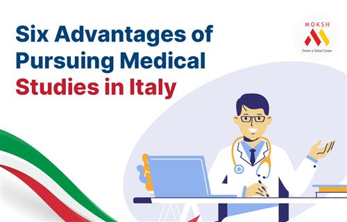 Six Advantages of Pursuing Medical Studies in Italy.
