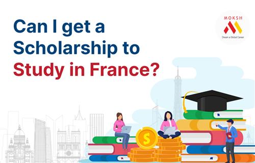 Can I get a scholarship to study in France?