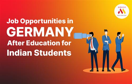 Job Opportunities in Germany After Education for Indian Students