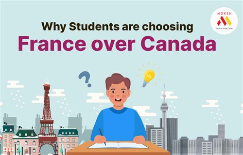 Why Students are choosing France over Canada?