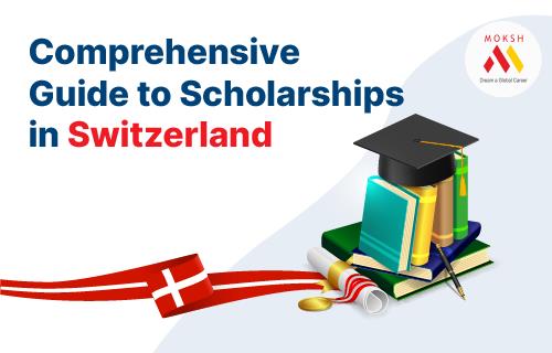 Comprehensive Guide to Scholarships in Switzerland 