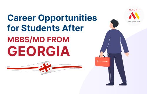 Career Opportunities for Students After MBBS/MD from Georgia